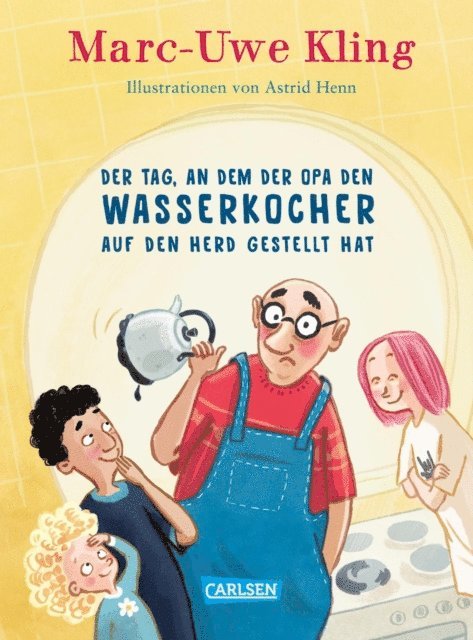 Marc-Uwe Kling - Der Tag, an dem der Opa den Wasserkocher auf den Herd gestellt hat, E-bok