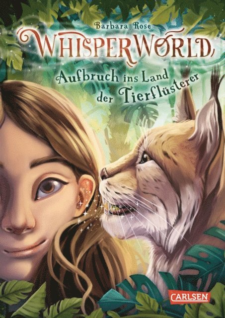 Barbara Rose - Whisperworld 1: Aufbruch ins Land der Tierflüsterer, E-bok