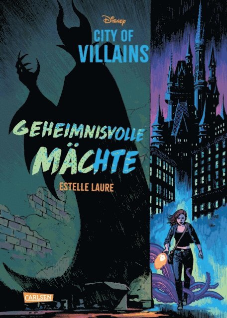 Estelle Laure, Walt Disney - Disney – City of Villains 1: Geheimnisvolle Mächte, E-bok