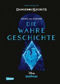 Disney ? Dangerous Secrets 1: Iduna und Agnarr: DIE WAHRE GESCHICHTE (Die Eiskönigin)
