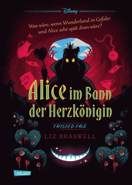 Liz Braswell, Walt Disney - Disney. Twisted Tales: Alice im Bann der Herzkönigin, E-bok