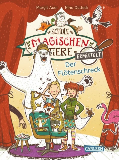 Margit Auer - Die Schule der magischen Tiere ermittelt 4: Der Flötenschreck, E-bok