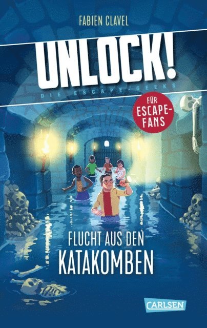 Fabien Clavel - Unlock! 1: Flucht aus den Katakomben, E-bok