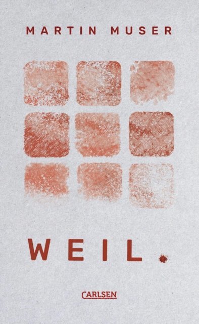 Martin Muser - WEIL., E-bok