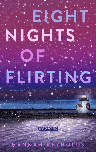 Hannah Reynolds - Eight Nights of Flirting, E-bok