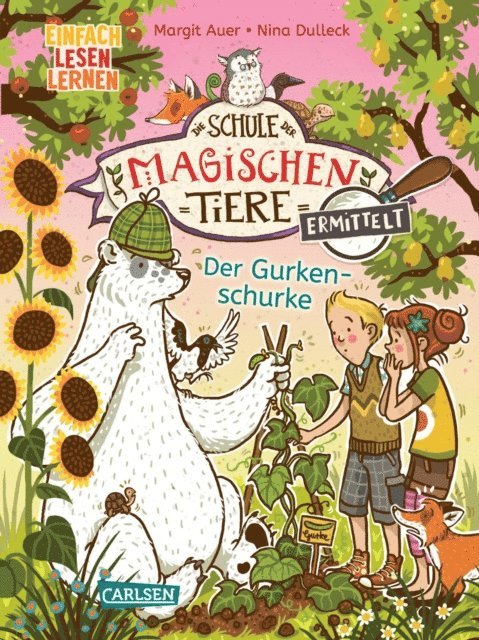 Margit Auer - Die Schule der magischen Tiere ermittelt 5: Der Gurkenschurke, E-bok