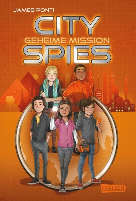 James Ponti - City Spies 4: Geheime Mission, E-bok