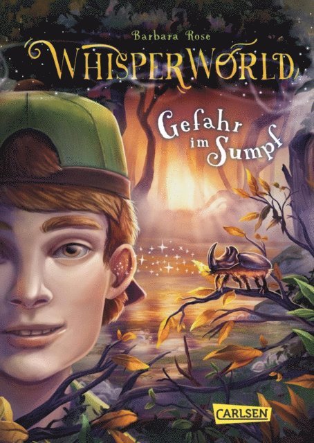 Barbara Rose - Whisperworld 4: Gefahr im Sumpf, E-bok