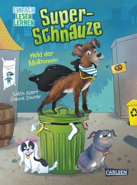 Judith Allert - Super-Schnauze: Held der Mülltonnen, E-bok