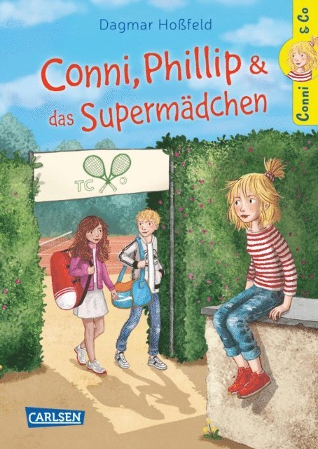 Dagmar Hofeld - Conni & Co 7: Conni, Phillip und das Supermädchen, E-bok
