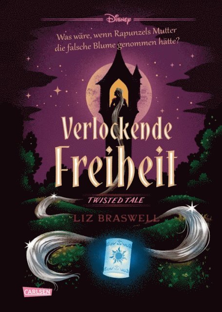 Liz Braswell, Walt Disney - Disney. Twisted Tales: Verlockende Freiheit (Rapunzel), E-bok