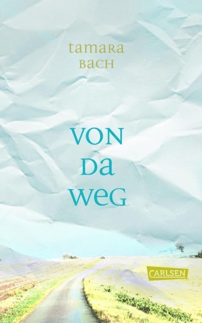 Tamara Bach - Von da weg, E-bok