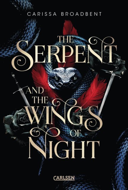 Carissa Broadbent - The Serpent and the Wings of Night (Crowns of Nyaxia 1), E-bok