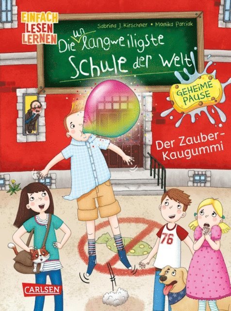 Sabrina J. Kirschner - Die unlangweiligste Schule der Welt. Geheime Pause 1: Der Zauber-Kaugummi, E-bok
