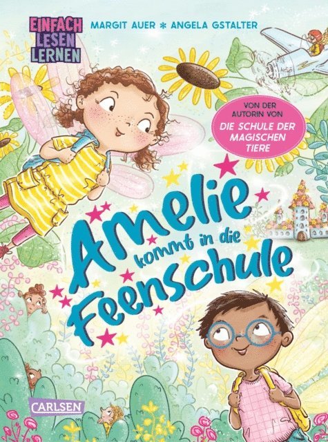Margit Auer - Amelie kommt in die Feenschule, E-bok