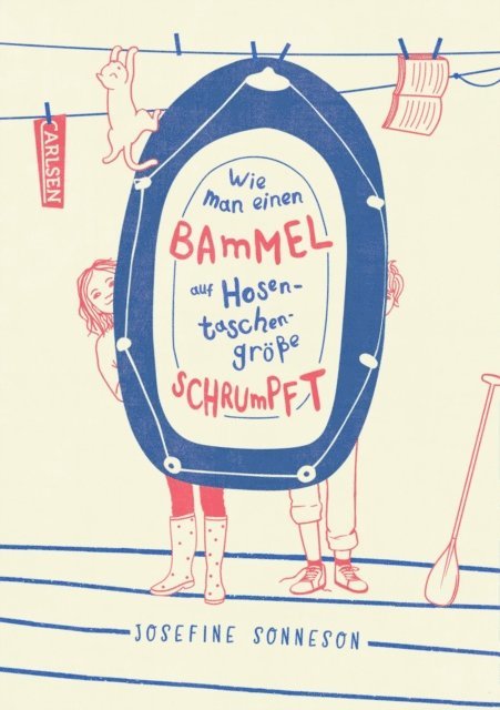 Josefine Sonneson - Wie man einen Bammel auf Hosentaschengröße schrumpft, E-bok
