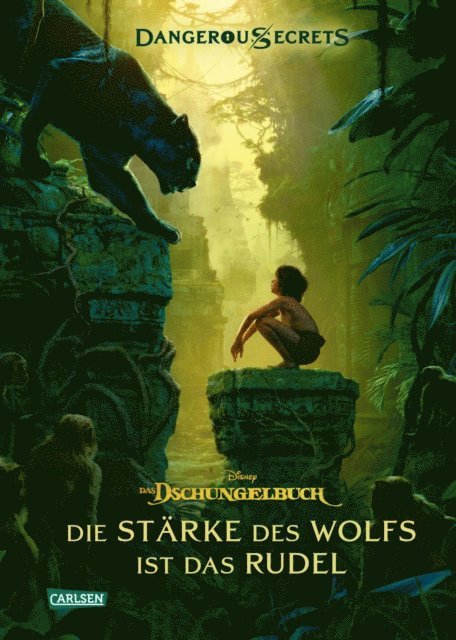 Joshua Pruett, Scott Peterson, Walt Disney - Disney – Dangerous Secrets 6: Das Dschungelbuch: Die Stärke des Wolfs ist das Rudel, E-bok