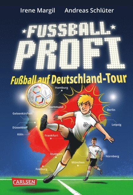 Irene Margil, Andreas Schluter - Fußballprofi 5: Fußballprofi - Fußball auf Deutschland-Tour, E-bok