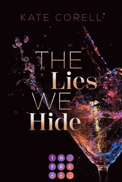 Kate Corell - The Lies We Hide (Brouwen Dynasty 1), E-bok