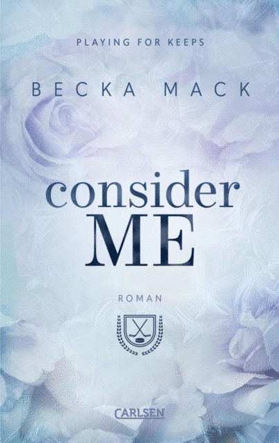 Becka Mack - Consider Me (Playing for Keeps 1), E-bok