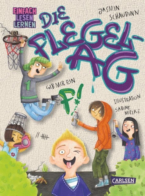 Jasmin Schaudinn - Die Flegel-AG: Gib mir ein F!, E-bok
