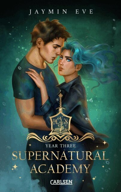 Jaymin Eve - Supernatural Academy: Year Three (Supernatural Academy 3), E-bok