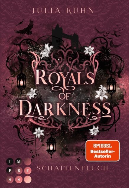 Julia Kuhn - Royals of Darkness. Schattenfluch (Royal Shadows 3), E-bok