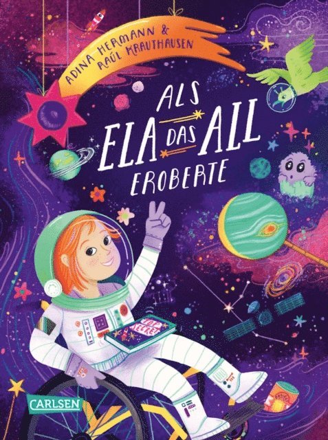 Adina Hermann, Raul Krauthausen - Als Ela das All eroberte, E-bok