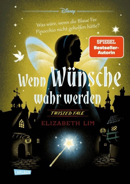 Elizabeth Lim, Walt Disney - Disney. Twisted Tales: Wenn Wünsche wahr werden, E-bok