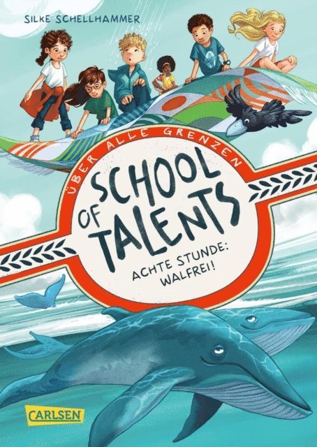 Silke Schellhammer - School of Talents 8: Achte Stunde: Walfrei!, E-bok