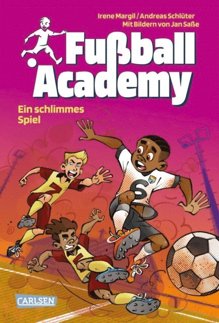 Andreas Schluter, Irene Margil - Fußball Academy 6: Ein schlimmes Spiel, E-bok