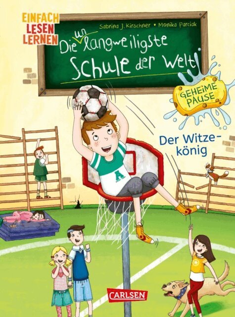 Sabrina J. Kirschner - Die unlangweiligste Schule der Welt. Geheime Pause 2: Der Witze-König, E-bok