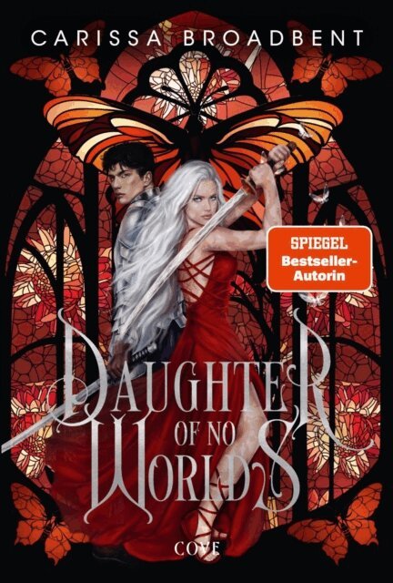 Carissa Broadbent - Daughter of No Worlds (War of Lost Hearts 1), E-bok