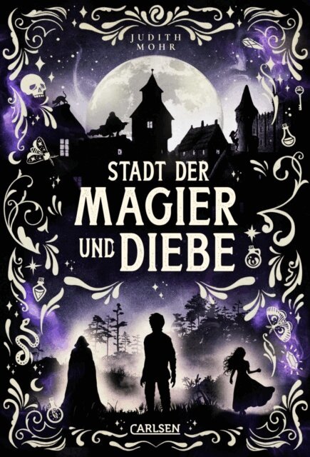Judith Mohr - Stadt der Magier und Diebe, E-bok