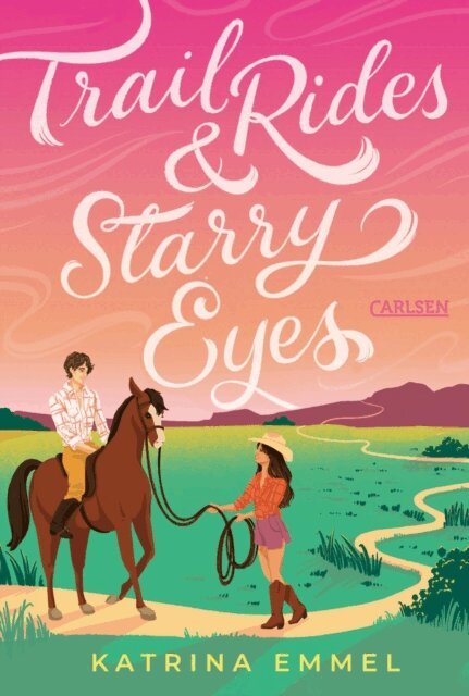 Katrina Emmel - Trail Rides & Starry Eyes, E-bok