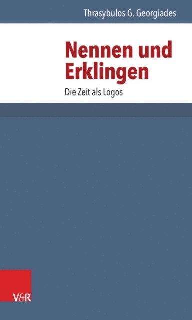 Thrasybulos G. Georgiades - Nennen und Erklingen, E-bok