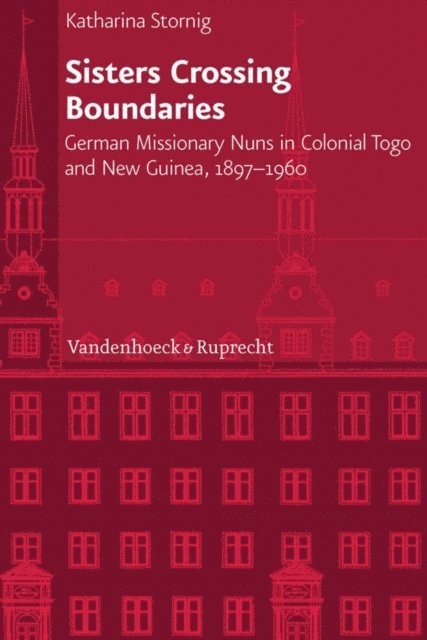 Katharina Stornig - Sisters Crossing Boundaries, E-bok
