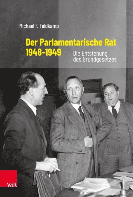 Michael F. Feldkamp - Der Parlamentarische Rat 1948–1949, E-bok