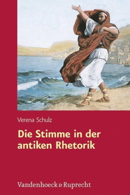 Verena Schulz - Die Stimme in der antiken Rhetorik, E-bok