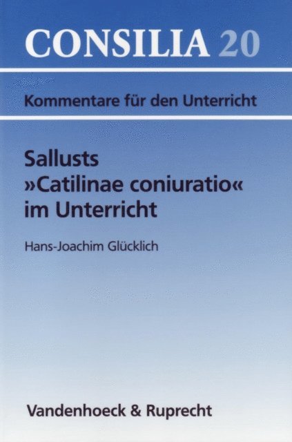 Hans-Joachim Glucklich - Sallusts »Catilinae coniuratio« im Unterricht, E-bok