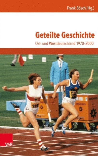 Frank Bosch - Geteilte Geschichte, E-bok