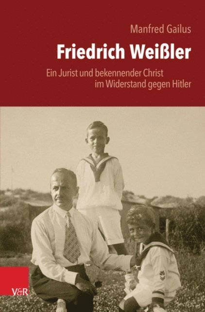 Manfred Gailus - Friedrich Weißler, E-bok