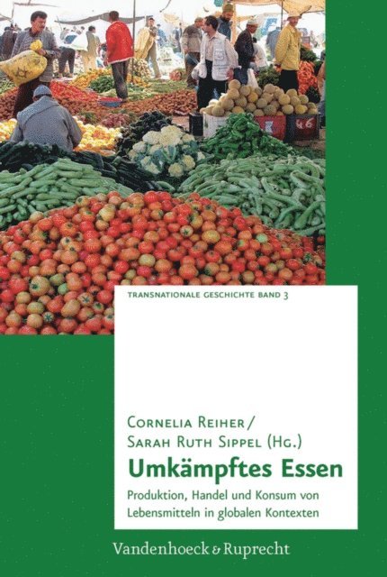 Sarah Ruth Sippel, Cornelia Reiher - Umkämpftes Essen, E-bok