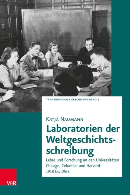 Katja Naumann - Laboratorien der Weltgeschichtsschreibung, E-bok