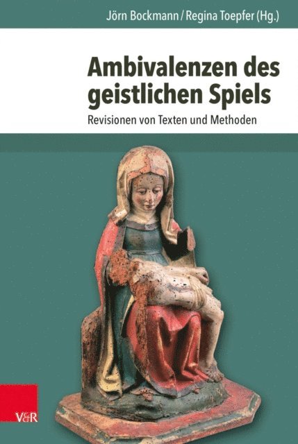 Regina Toepfer, Jorn Bockmann - Ambivalenzen des geistlichen Spiels, E-bok