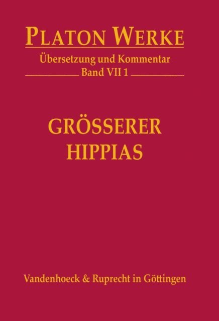 Platon, Ernst Heitsch - VII 1 Größerer Hippias, E-bok