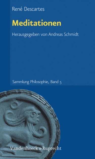 Rene Descartes, Andreas Schmidt - Meditationen, E-bok