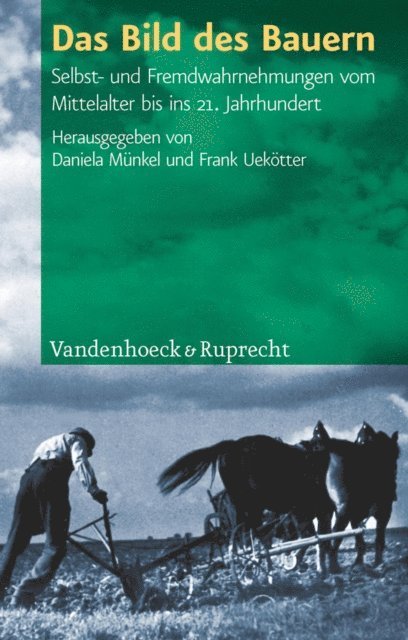 Frank Uekotter, Daniela Munkel - Das Bild des Bauern, E-bok