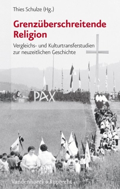 Thies Schulze - Grenzüberschreitende Religion, E-bok