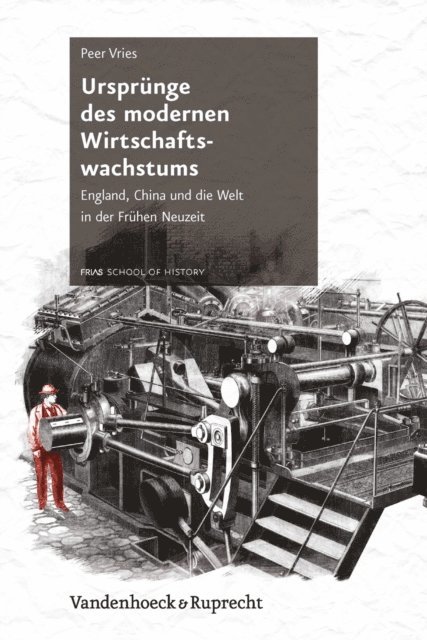 Peer Vries - Ursprünge des modernen Wirtschaftswachstums, E-bok. Tillgänglighet: Lägg i varukorg